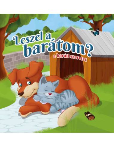 Leszel a barátom? - a baráti szeretet