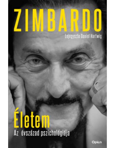 Életem - Az évszázad pszichológiája -- Lejegyezte Daniel Hartwig