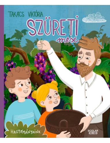 Szüreti mese
