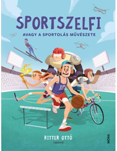 Sportszelfi - Avagy a sportolás művészete