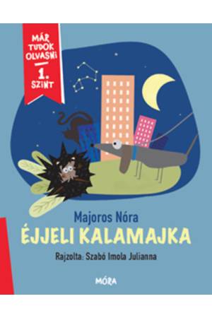 Éjjeli kalamajka - Már tudok olvasni - 1. szint