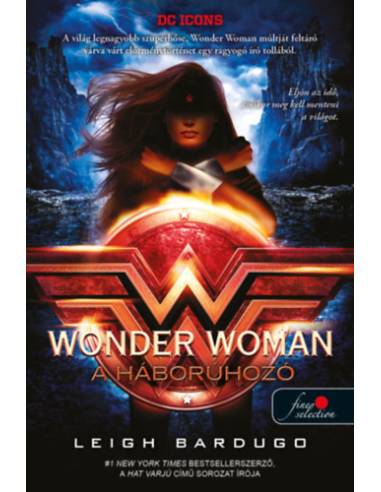 Wonder Woman - A háborúhozó - DC legendák 2.