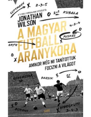 A magyar futball aranykora