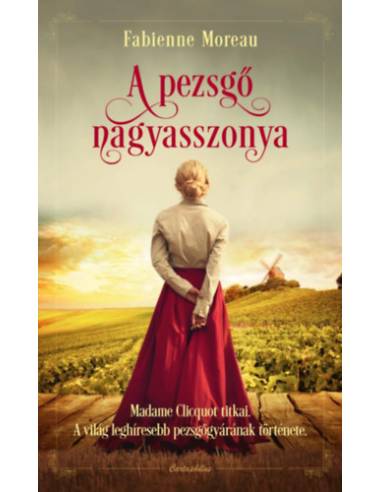 A pezsgő nagyasszonya