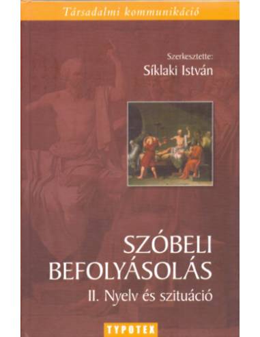 Szóbeli befolyásolás II. - Nyelv és szituáció