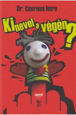 Ki nevel a végén?