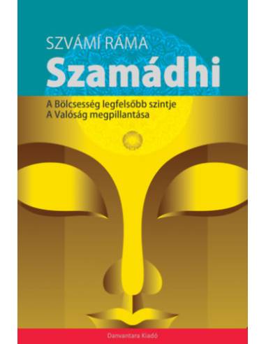 Szamádhi - A bölcsesség legfelsőbb szintje, A valóság megpillantása