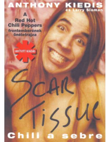 Scar Tissue - Chili a sebre