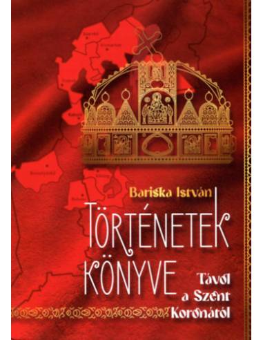 Történetek könyve - Távol a Szent Koronától