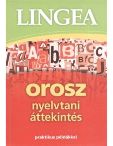 Lingea orosz nyelvtani áttekintés - Praktikus példákkal