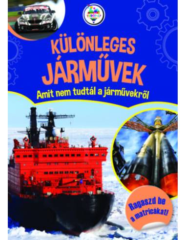 Különleges járművek - Amit nem tudtál a járművekről
