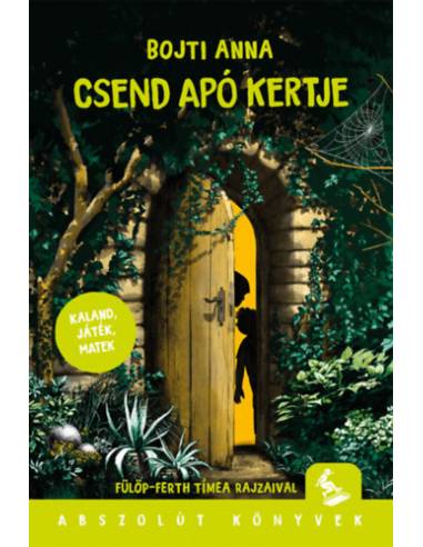 Csend apó kertje