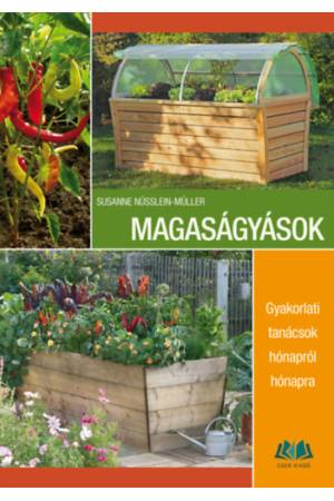 Magaságyások - Gyakorlati tanácsok hónapról hónapra