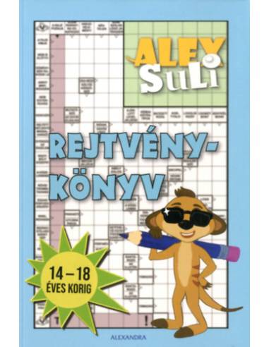 Alex Suli rejtvénykönyv Gyerekeknek (14-18 éves korig)