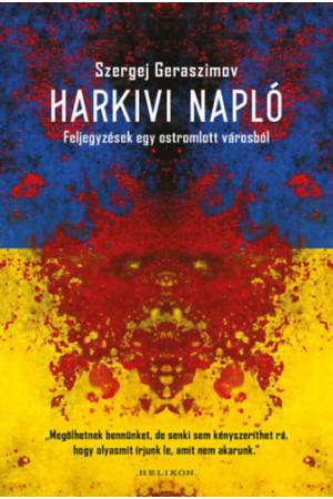Harkivi napló - Feljegyzések egy ostromlott városból