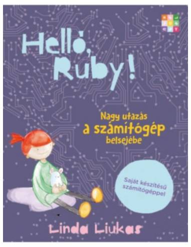 Helló, Ruby! Nagy utazás a számítógép belsejébe