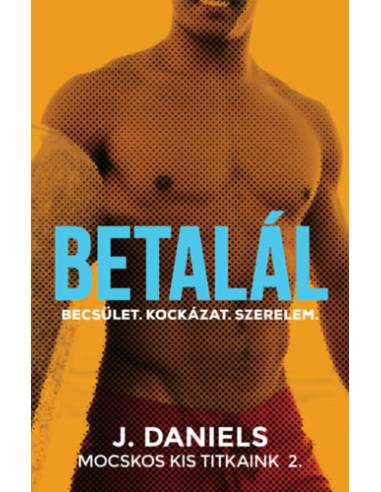 Betalál - Mocskos Kis Titkaink 2.
