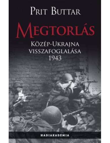 Megtorlás - Közép-Ukrajna visszafoglalása 1943