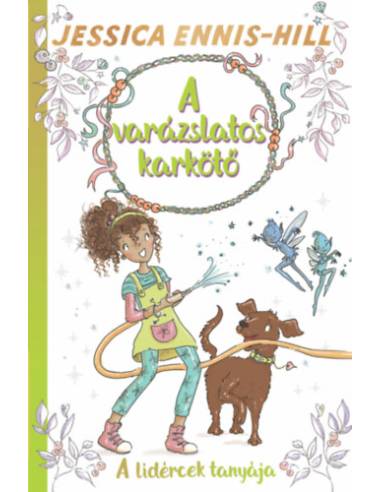 A varázslatos karkötő 3. - A lidércek tanyája