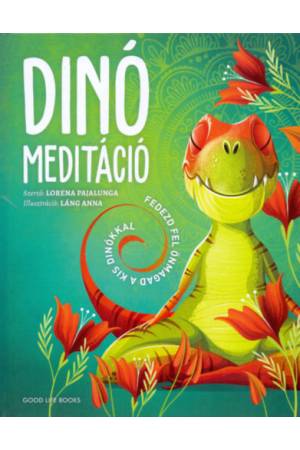 Dinó meditáció - Fedezd fel önmagad a kis dinókkal
