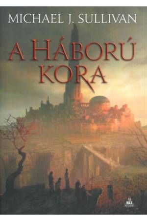 A háború kora - Az Első Birodalom legendái 3.