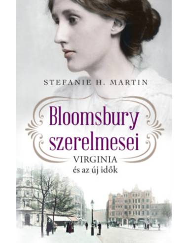 Bloomsbury szerelmesei - Virginia és az új idők