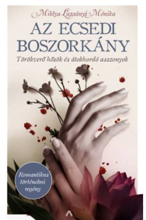 Az ecsedi boszorkány - Miklya Luzsányi Mónika