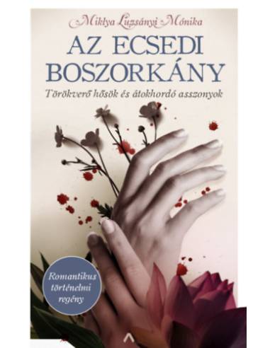 Az ecsedi boszorkány - Miklya Luzsányi Mónika