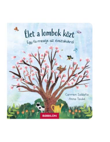 Élet a lombok közt - Egy fa meséje az évszakokról