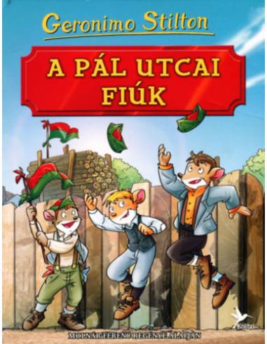 A Pál utcai fiúk - Molnár Ferenc regénye alapján