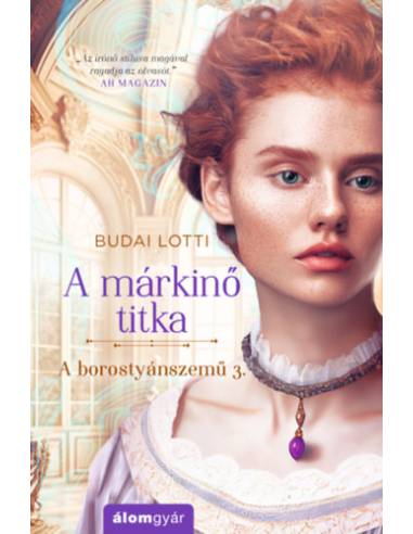 A márkinő titka - A borostyánszemű 3.