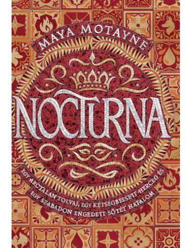 Nocturna - Egy arctalan tolvaj, egy kétségbeesett herceg és egy szabadon engedett sötét hatalom