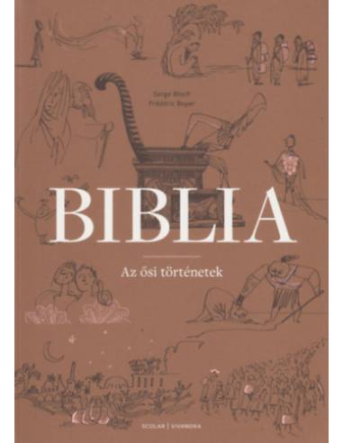 Biblia - Az ősi történetek