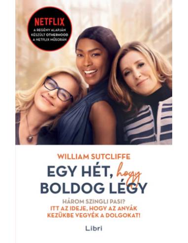 Egy hét, hogy boldog légy