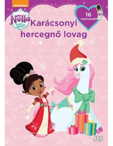 Nella, a hercegnő lovag - Karácsonyi hercegnő lovag - 16 matricával