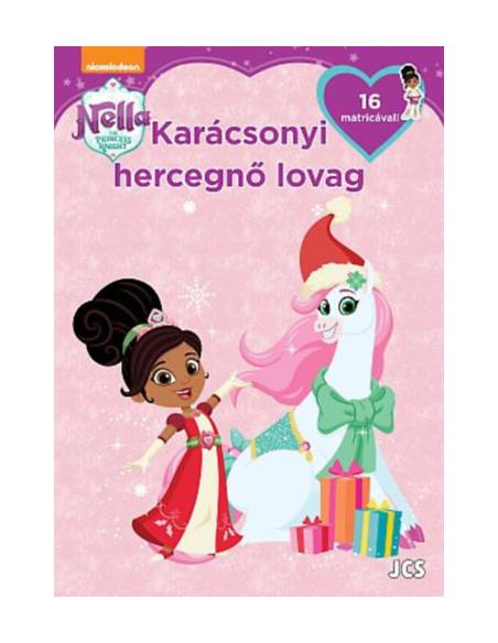 Nella, a hercegnő lovag - Karácsonyi hercegnő lovag - 16 matricával