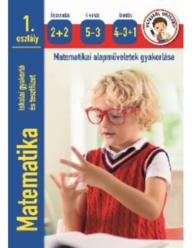 Matematika iskolai gyakorló és tesztfüzet 1. osztály