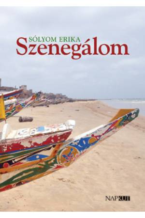 Szenegálom - Sólyom Erika