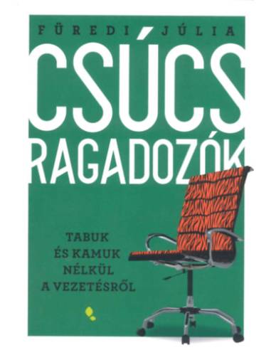 Csúcsragadozók - Tabuk és kamuk nélkül a vezetésről