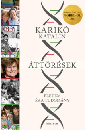 Áttörések - Életem és a tudomány