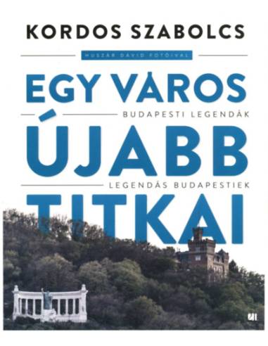 Egy város újabb titkai