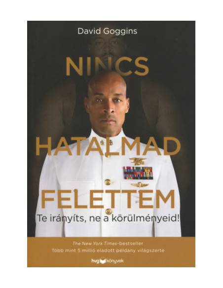 Nincs hatalmad felettem - Te irányíts, ne a körülményeid!