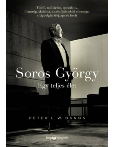 Soros György - Egy teljes élet