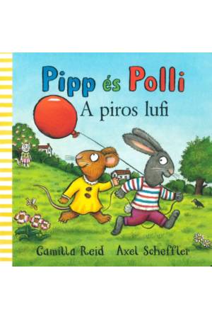 Pipp és Polli - A piros lufi