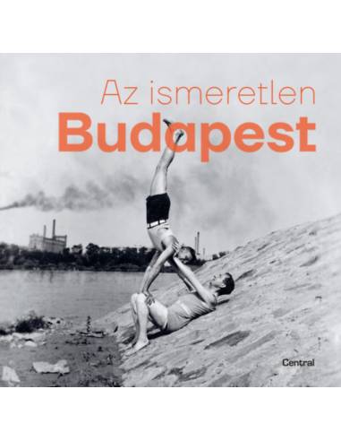 Az ismeretlen Budapest