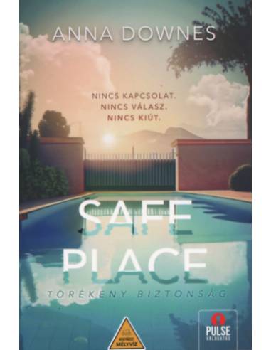Safe Place - Törékeny biztonság