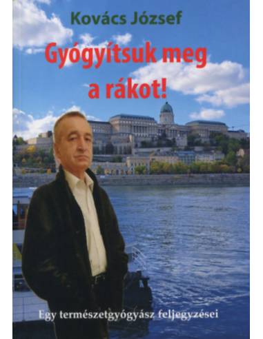 Gyógyítsuk meg a rákot!