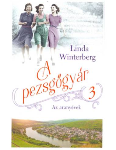 A pezsgőgyár 3. - Az aranyévek