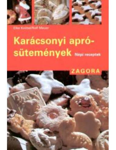 Karácsonyi aprósütemények - Népi receptek