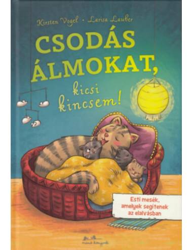 Csodás álmokat, kicsi kincsem!